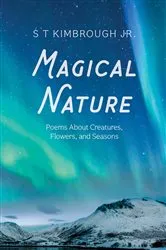 Book cover of Magical Nature by S T Jr. Kimbrough