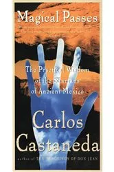 Book cover of Magical Passes by Carlos Castaneda