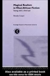 Book cover of Magical Realism in West African Fiction by Brenda Cooper