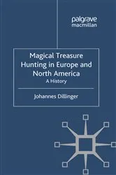 Book cover of Magical Treasure Hunting in Europe and North America by J. Dillinger