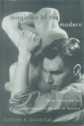 Book cover of Magician of the Modern by Eugene R. Gaddis