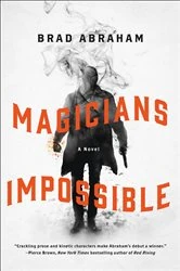 Book cover of Magicians Impossible by Brad Abraham