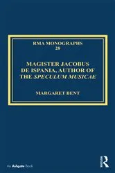 Book cover of Magister Jacobus de Ispania, Author of the Speculum musicae by Margaret Bent