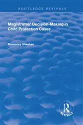 Book cover of Magistrates' Decision-Making in Child Protection Cases by Rosemary Sheehan