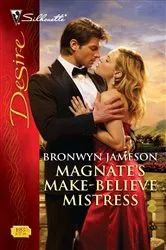 Book cover of Magnate's Make-Believe Mistress by Bronwyn Jameson