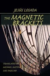 Book cover of Magnetic Brackets, The by Jesús Losada