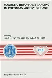 Book cover of Magnetic Resonance Imaging in Coronary Artery Disease by Ernst E. van der Wall