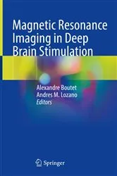 Book cover of Magnetic Resonance Imaging in Deep Brain Stimulation by Alexandre Boutet