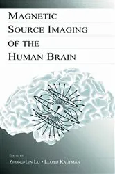 Book cover of Magnetic Source Imaging of the Human Brain by Zhong-Lin Lu