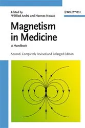 Book cover of Magnetism in Medicine (2nd ed.) by Wilfried Andrä