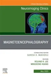 Book cover of Magnetoencephalography,An Issue of Neuroimaging Clinics of North America by Unknown