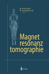 Book cover of Magnetresonanztomographie (3rd ed.) by Maximilian F Reiser
