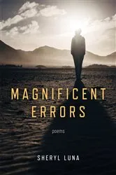 Book cover of Magnificent Errors by Sheryl Luna