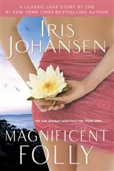 Book cover of Magnificent Folly by Iris Johansen