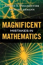 Book cover of Magnificent Mistakes in Mathematics by Unknown