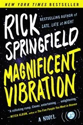 Book cover of Magnificent Vibration by Rick Springfield