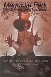 Book cover of Magnolia Park by W. A. Moltinghorne
