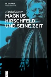 Book cover of Magnus Hirschfeld und seine Zeit by Manfred Herzer