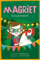 Book cover of Magriet hou konsert by Melanie Tait