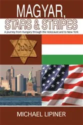 Book cover of Magyar, Stars & Stripes by Michael Lipiner