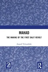 Book cover of MAHAD: The Making of the First Dalit Revolt by Anand Teltumbde