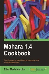 Book cover of Mahara 1.4 Cookbook by Ellen Marie Murphy