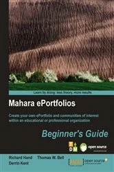 Book cover of Mahara ePortfolios: Beginner's Guide by Derrin Kent