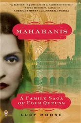 Book cover of Maharanis by Lucy Moore