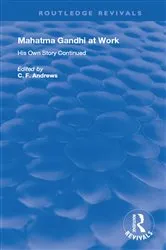 Book cover of Mahatma Gandhi At Work by C. F. Andrews