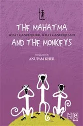 Book cover of Mahatma & the Monkeys by Anuradha Kumar
