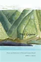 Book cover of Ma‘i Lepera by Kerri A. Inglis