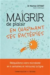 Book cover of Maigrir de plaisir en charmant ses bactéries by Unknown
