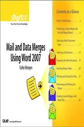 Book cover of Mail and Data Merges Using Word 2007 (Digital Short Cut) by Faithe Wempen