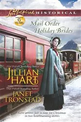 Book cover of Mail-Order Holiday Brides by Jillian Hart