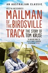 Book cover of Mailman of the Birdsville Track by Kristin Weidenbach