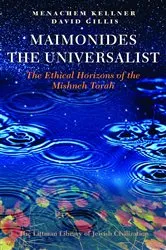 Book cover of Maimonides the Universalist by Menachem Kellner