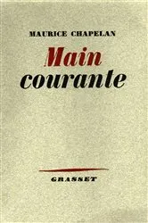 Book cover of Main courante by Maurice Chapelan