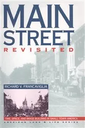 Book cover of Main Street Revisited by Richard V. Francaviglia