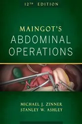 Book cover of Maingot's Abdominal Operations, 12th Edition (12th ed.) by Michael J. Zinner