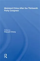 Book cover of Mainland China After The Thirteenth Party Congress by King-yuh Chang