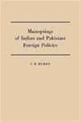 Book cover of Mainsprings of Indian and Pakistani Foreign Policies by S.M. Burke