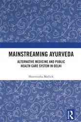 Book cover of Mainstreaming Ayurveda by Sharmistha Mallick