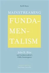 Book cover of Mainstreaming Fundamentalism by Keith Bates