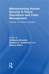 Book cover of Mainstreaming Human Security in Peace Operations and Crisis Management by Wolfgang Benedek