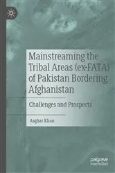 Book cover of Mainstreaming the Tribal Areas (ex-FATA) of Pakistan Bordering Afghanistan by Asghar Khan