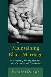 Book cover of Maintaining Black Marriage by Marianne Dainton