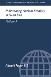 Book cover of Maintaining Nuclear Stability in South Asia by Neil Joeck