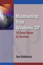 Book cover of Maintaining Windows XP by Ronald Nykoforuk
