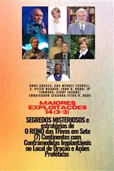 Book cover of Maiores façanhas 14 (3-3) MISTERIOSO SEGREDOS e Estratégias DE O REINO das Trevas em 7 Continentes by Ambassador Monday O. Ogbe