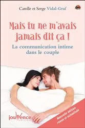 Book cover of Mais tu ne m'avais jamais dit ça ! by Unknown